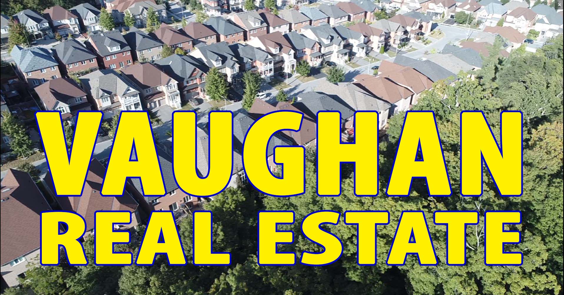 VAUGHAN Real Estate Homes and Condos For Sale and Rent